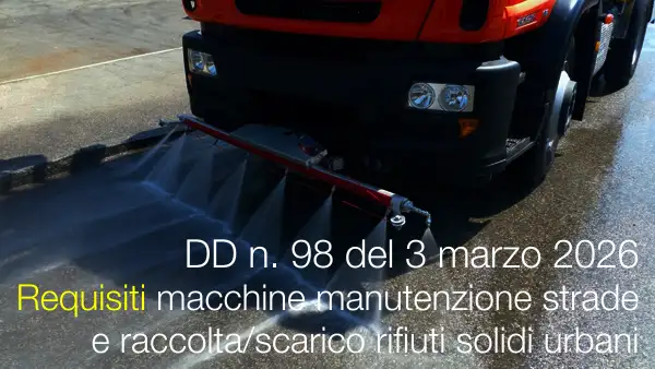 Requisiti costruttivi macchine manutenzione strade e raccolta/scarico rifiuti solidi urbani